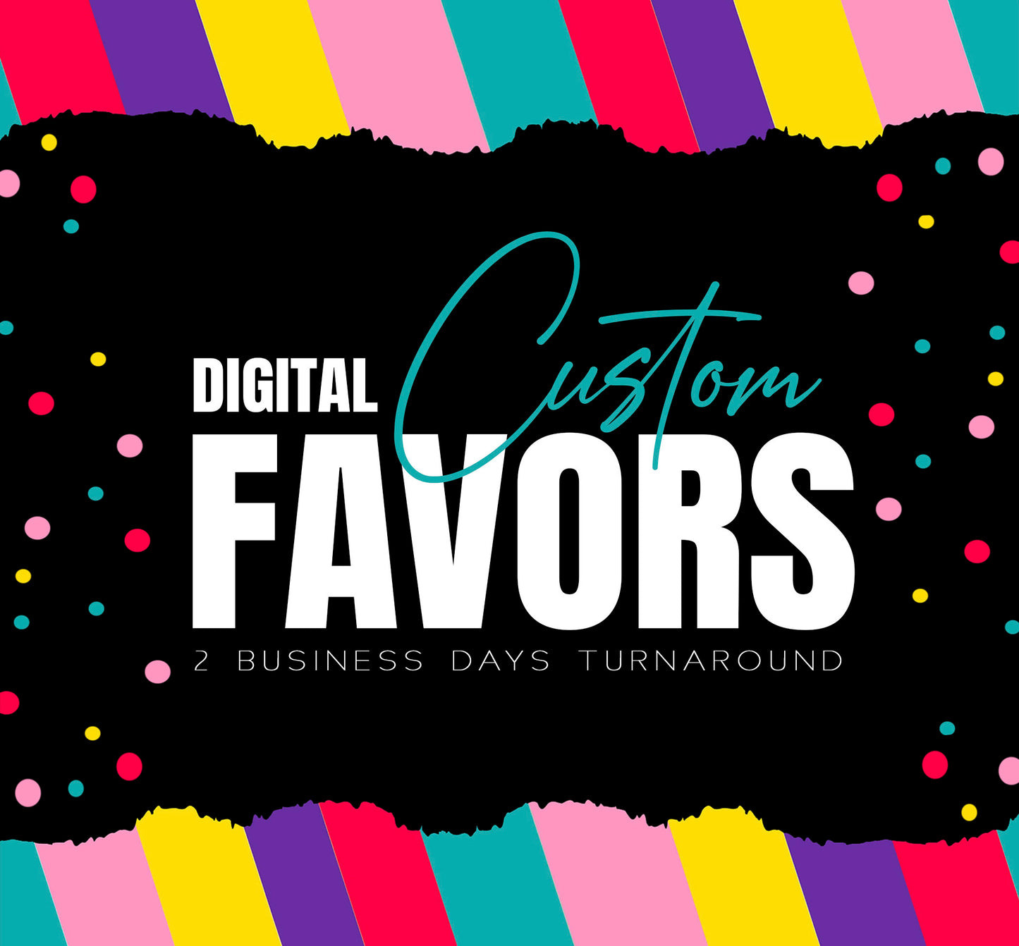 CUSTOM DIGITAL FAVORS - Custom Printable Party favors, Personalized party favor wrappers and labels, Any theme favors, Made to Order