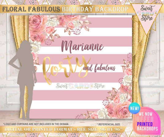 Stripes and floral fabulous backdrop, floral backdrop, 30th 40th 50th 60th birthday backdrop floral stripes backdrop flowers stripes banner