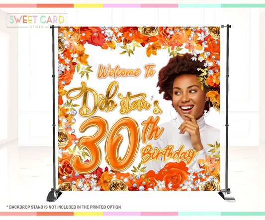 30 shades of orange birthday backdrop, 20th 30th 40th birthday backdrop, orange flowers glitter backdrop, sweet 16 backdrop glitter banner